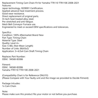 Timing Chain for Yamaha TTR110/TTR110E (2008-2021)
