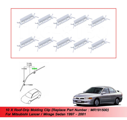 10 x Roof Drip Molding Clips for Mitsubishi Lancer/Mirage (1997-2001)