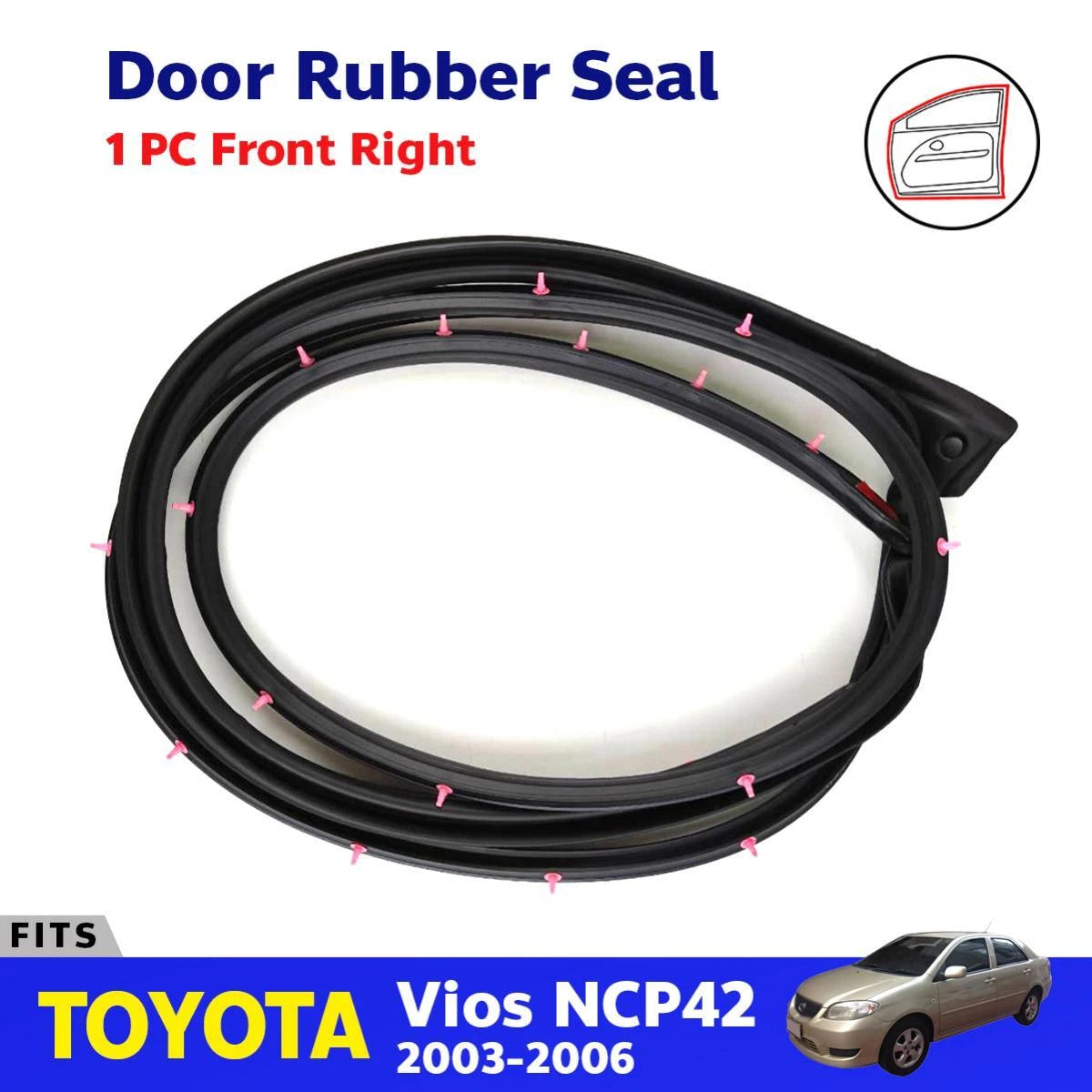 For Toyota Vios NCP41 NCP42 4D SED 2003-06 Door Seal Weatherstrip Front Right