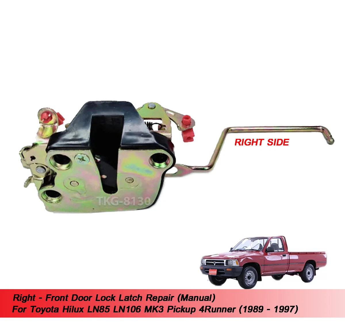 Right Door Lock Repair for Toyota Hilux LN85 MK3 (1989-1997)