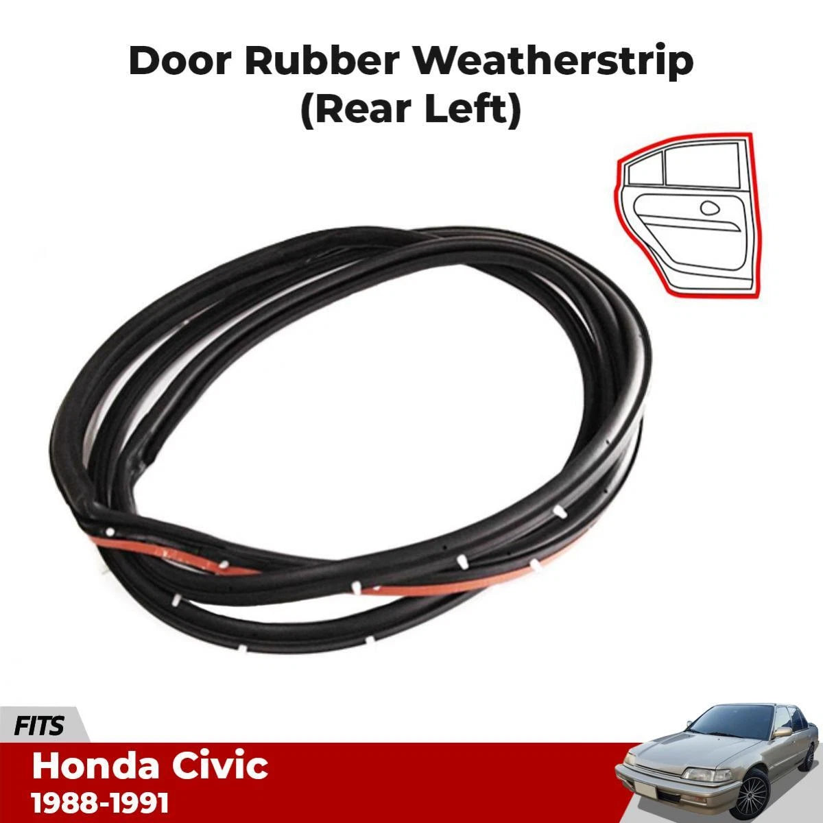 Door Rubber Weatherstrip Rear LH Fits Honda Civic DX LX EX Sedan 4D 1988-91 D06