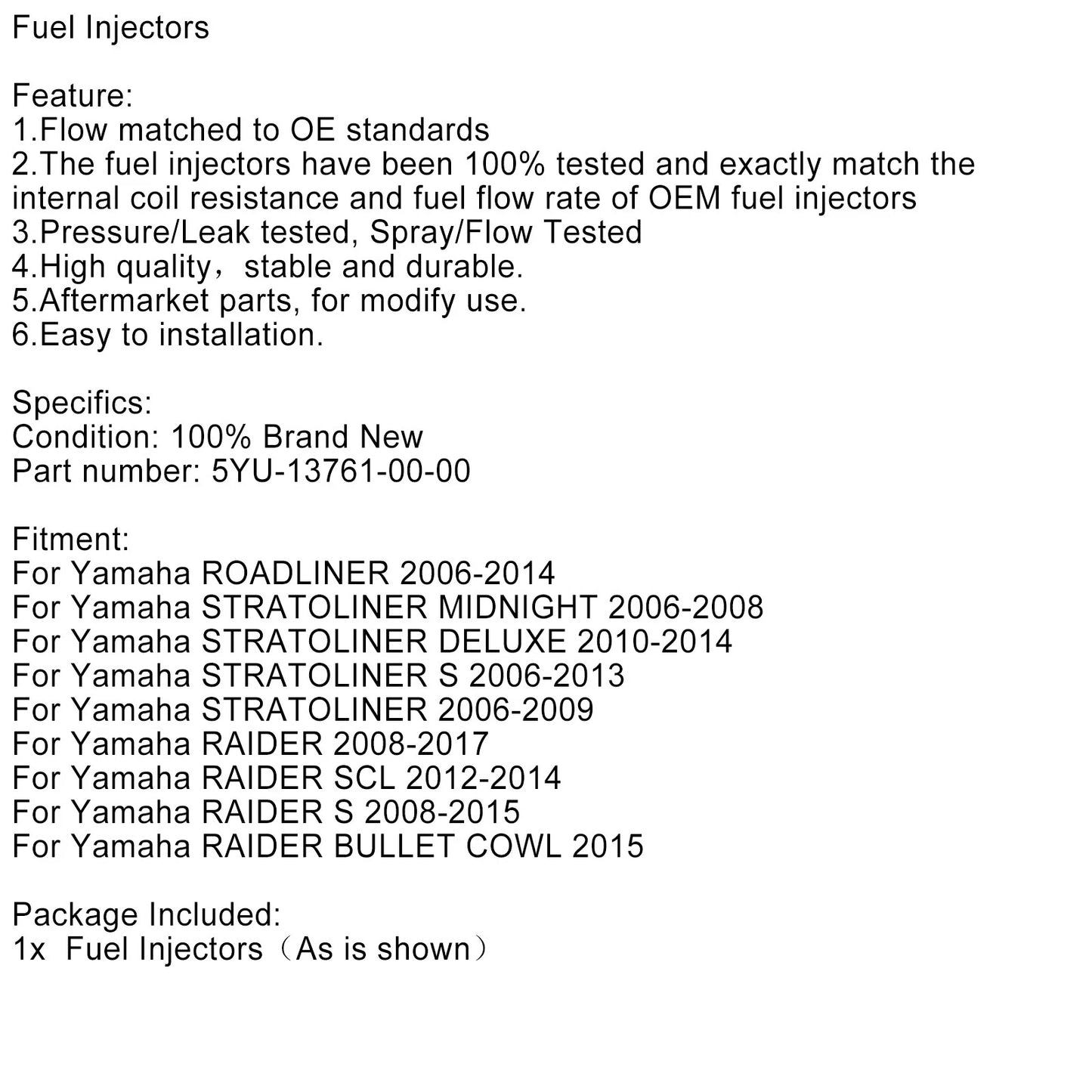 Fuel Injectors for Yamaha Stratoliner Raider Roadliner (2006-2017)