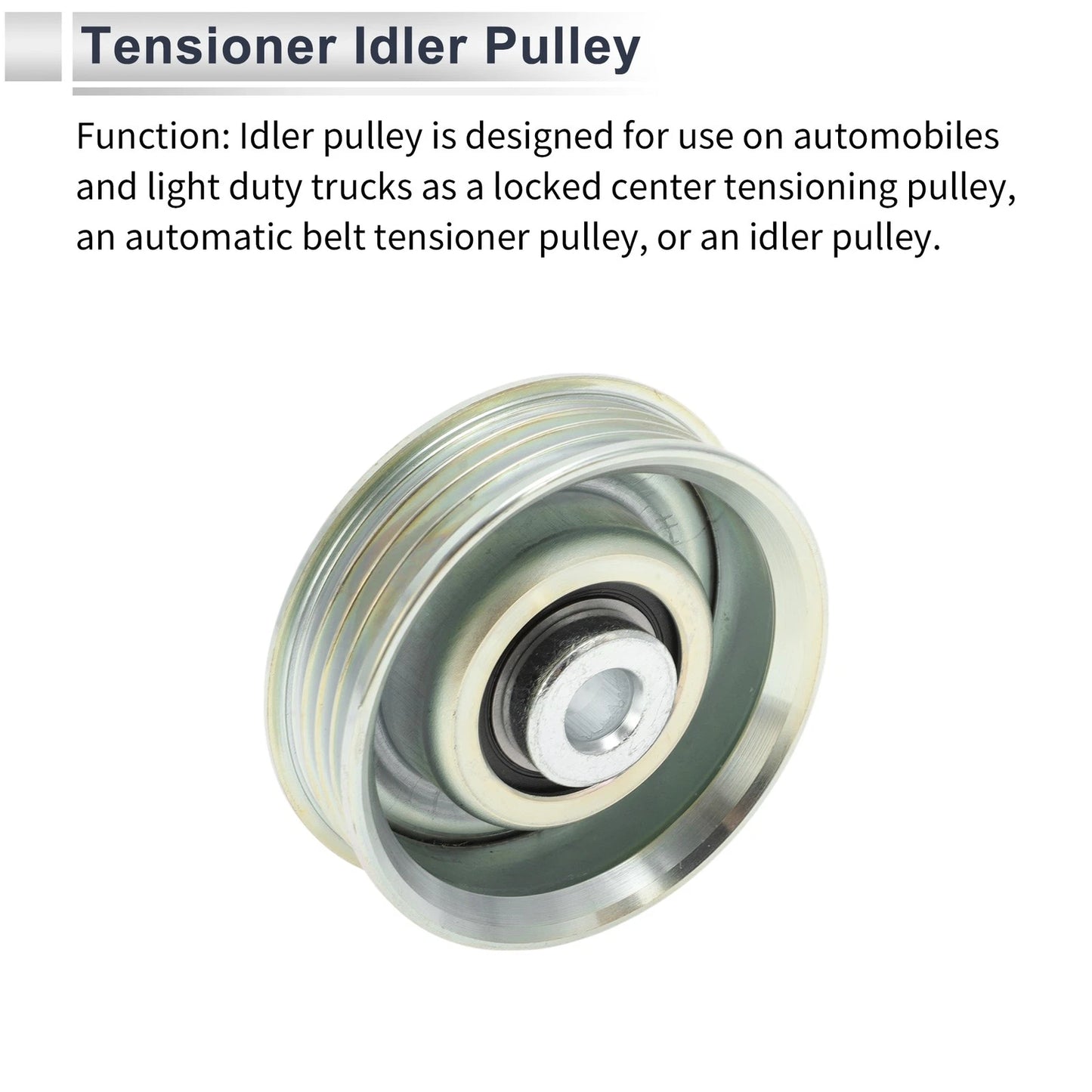 Drive Belt Idler Pulley for Suzuki Swift (2010-2015) 1 Pc