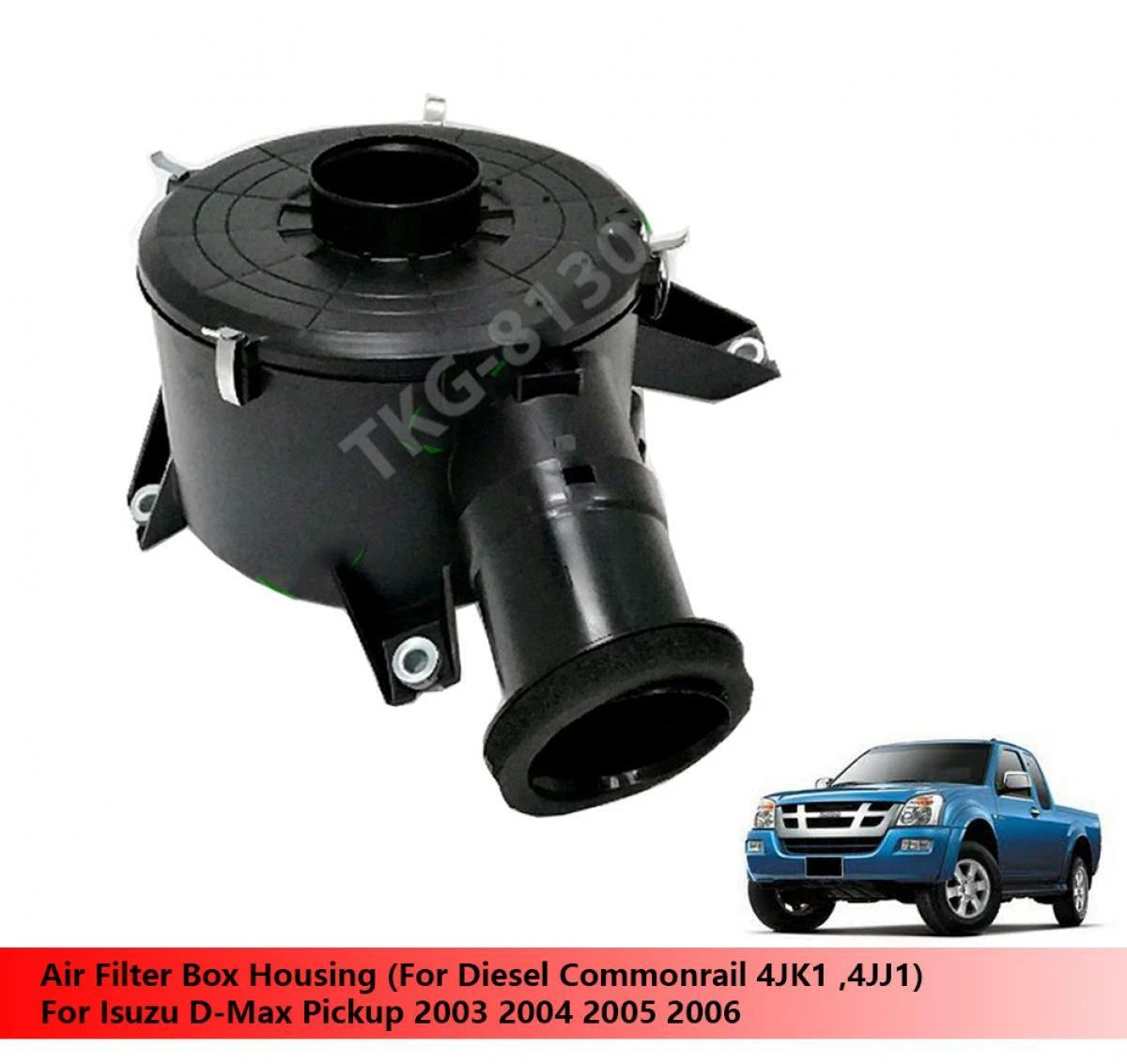 Round Air Filter Box for Isuzu Dmax 2003-2006 (4JK1, 4JJ1)