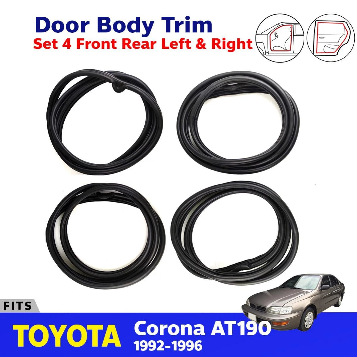 Door Trim Body Rubber Seal Set 4 Fits Toyota Corona AT190 4D Sedan 1992-96 D08