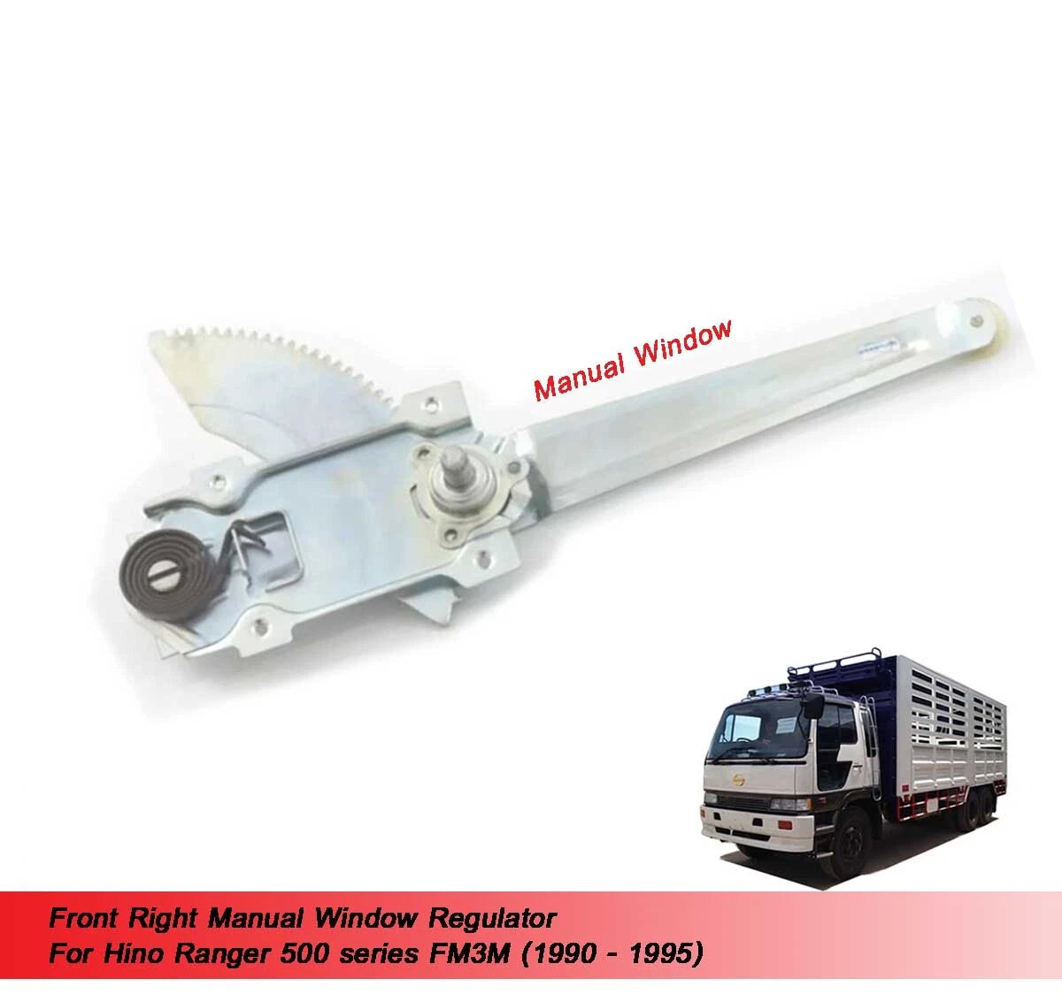 Window Regulator for Hino Ranger 500 FM3M (1990-1995)