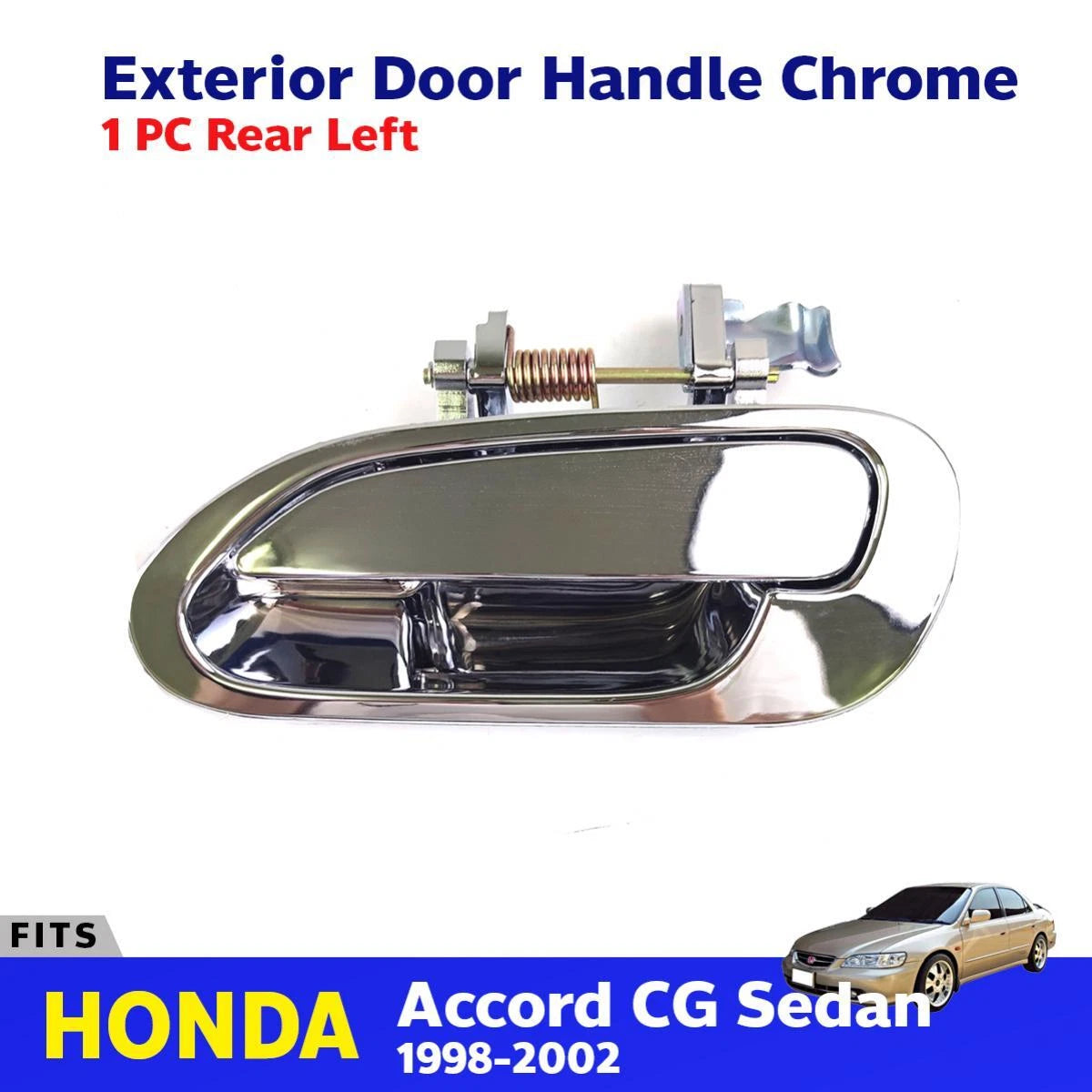 Exterior Door Handle Chrome Rear Left Fits Honda Accord CG 4D SEDAN 1998-02 D06