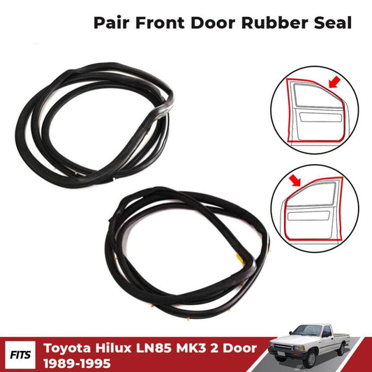 Door Rubber Seal Weatherstrip Pair Fits Toyota Hilux LN85 RN 2D UTE 1989-95 D06