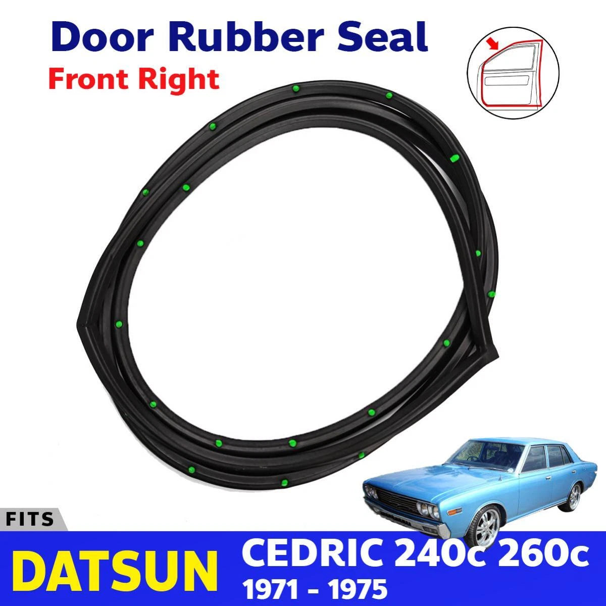 Weatherstrip Door Rubber FR Fits Datsun Nissan Cedric 240C 260C 4D SED 71-75 D12