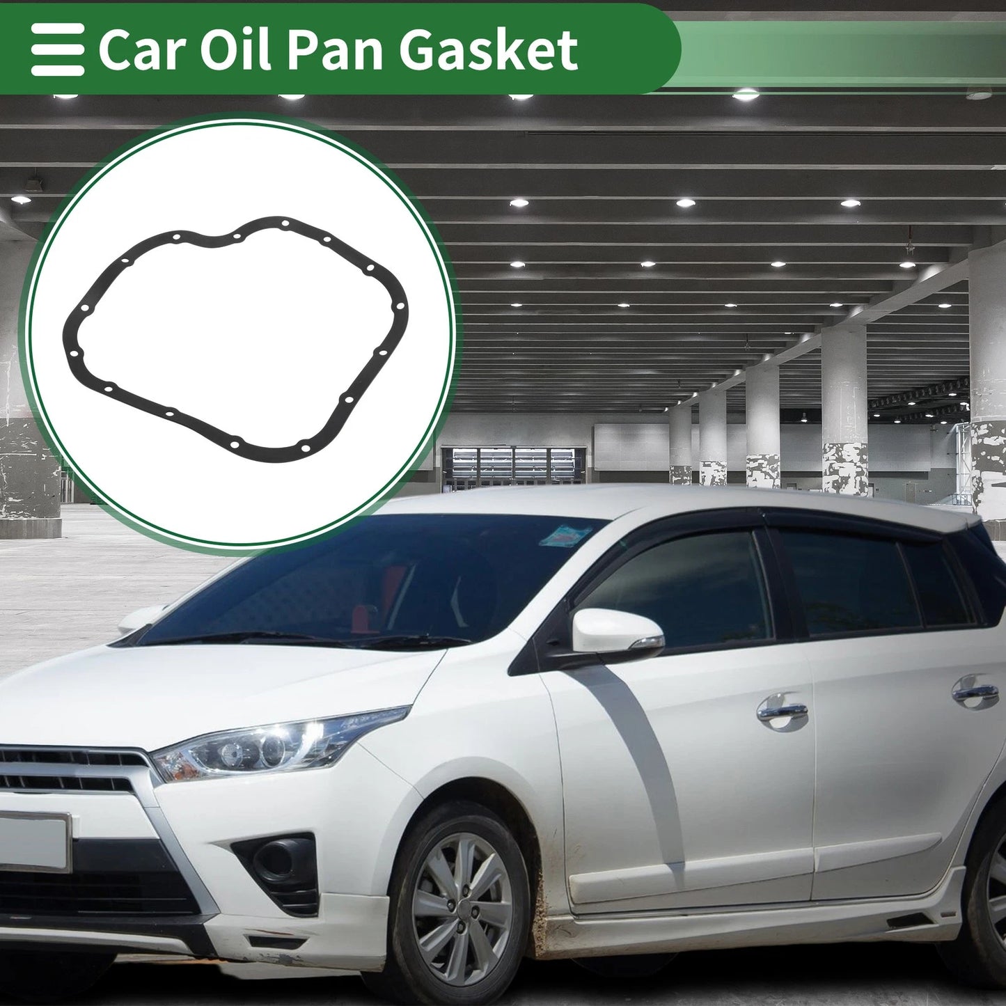 Car Oil Pan Gasket for Toyota Yaris VIOS Sedan (2005-2013)