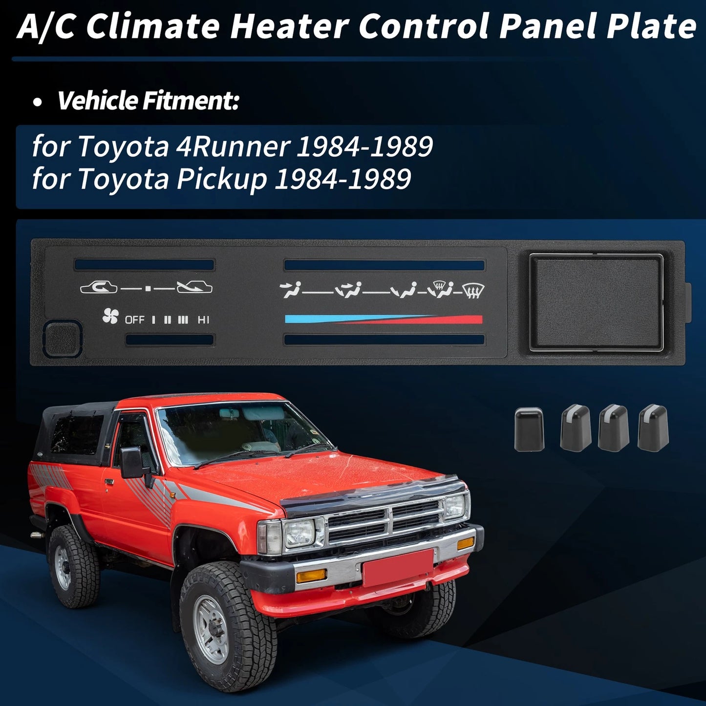 A/C Climate Control Panel for Toyota 4Runner Pickup (1984-1989)