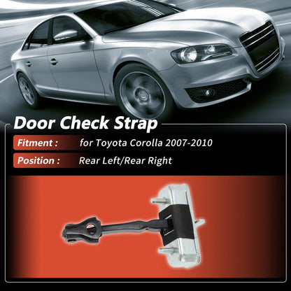 Rear Left/Right Door Check Strap for Toyota Corolla (2007-2010) 1 Pc