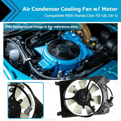 Air Condenser Fan Assembly for Honda Civic FD 1.8L (2006-2011)