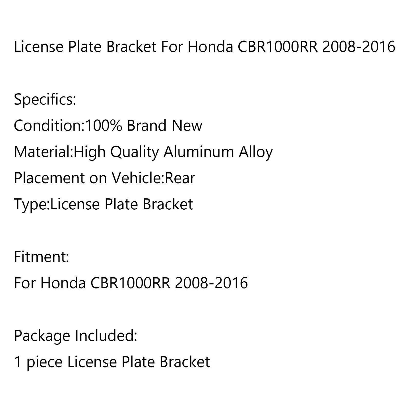 License Plate Holder for Honda CBR1000RR (2008-2016)