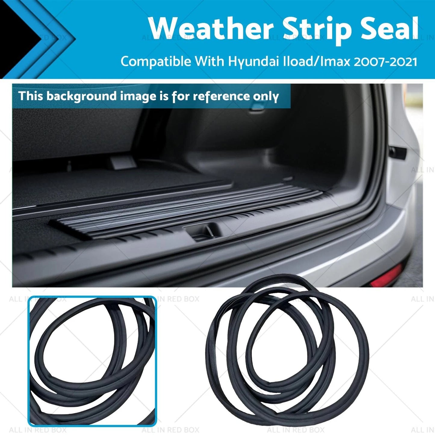 Weather Strip Seal for Hyundai Iload/Imax (2007-2021)