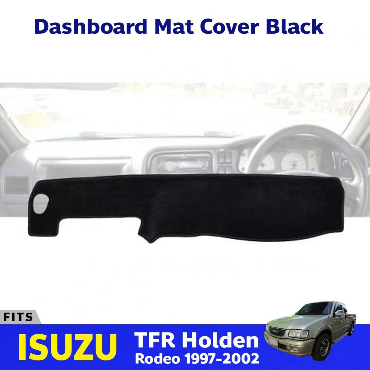 Dash Mat Console Pad Cover Black Fits Isuzu TF TFR Holden Rodeo Pickup 1997-02