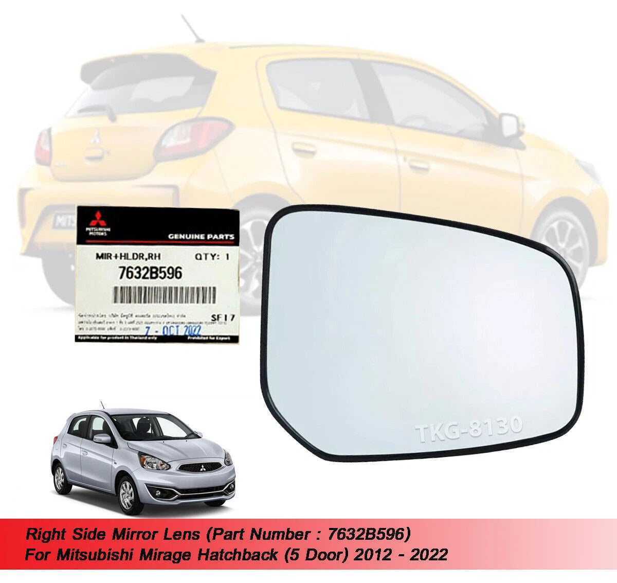 RH Side Mirror Lens for Mitsubishi Mirage 5Dr (2012-2022)