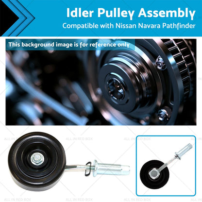 Belt Tensioner Idler Pulley Assembly for Nissan Navara D40, Pathfinder R51 (2005-2015)