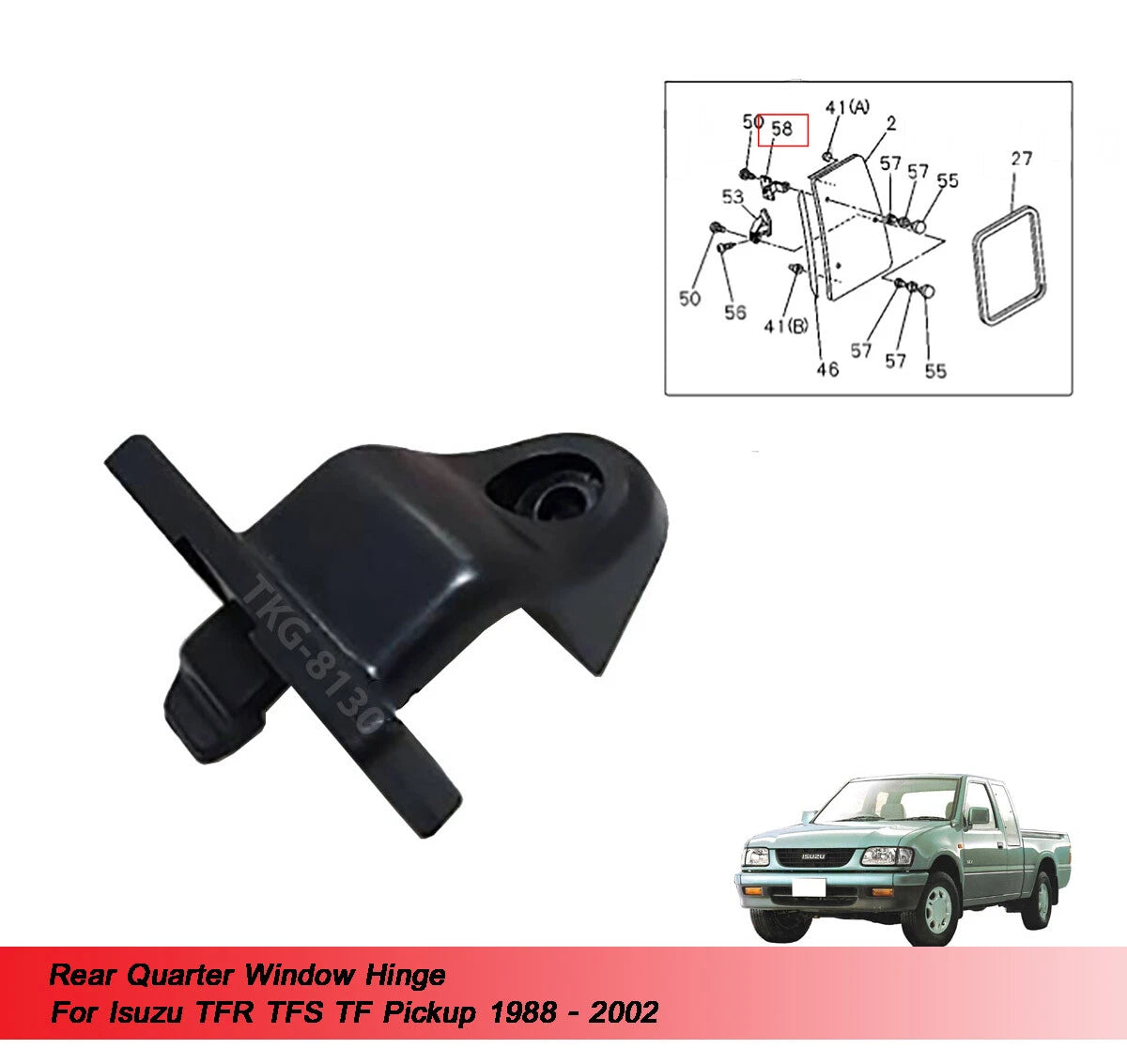 Rear Quarter Window Hinge for Isuzu TFR TFS TF Ute(1988-2002)