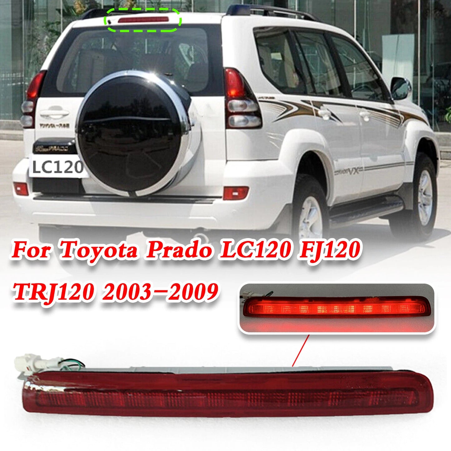 High Rear Brake Light for Toyota Prado LC120 FJ120 TRJ120 (2003-2009)
