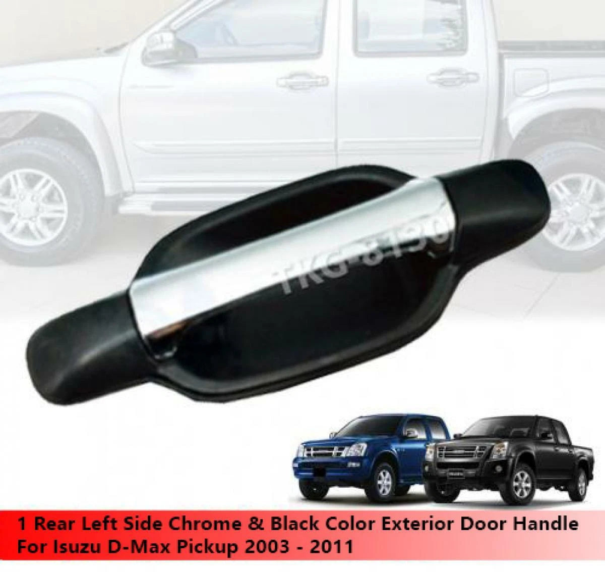 Rear LH Outside Door Handle for Isuzu Dmax Ute(2003-2011)