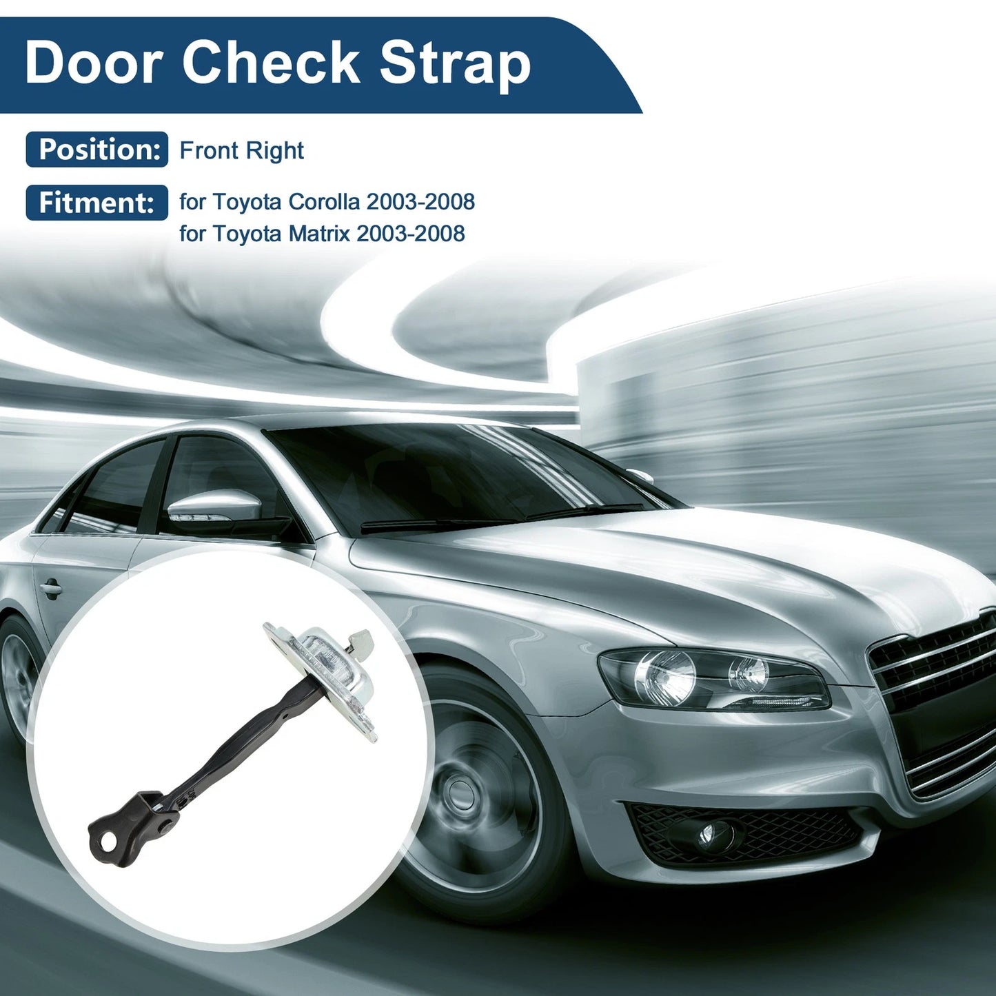 1 Pc / Front Right Door Check Strap for Toyota Corolla (2003–2008)