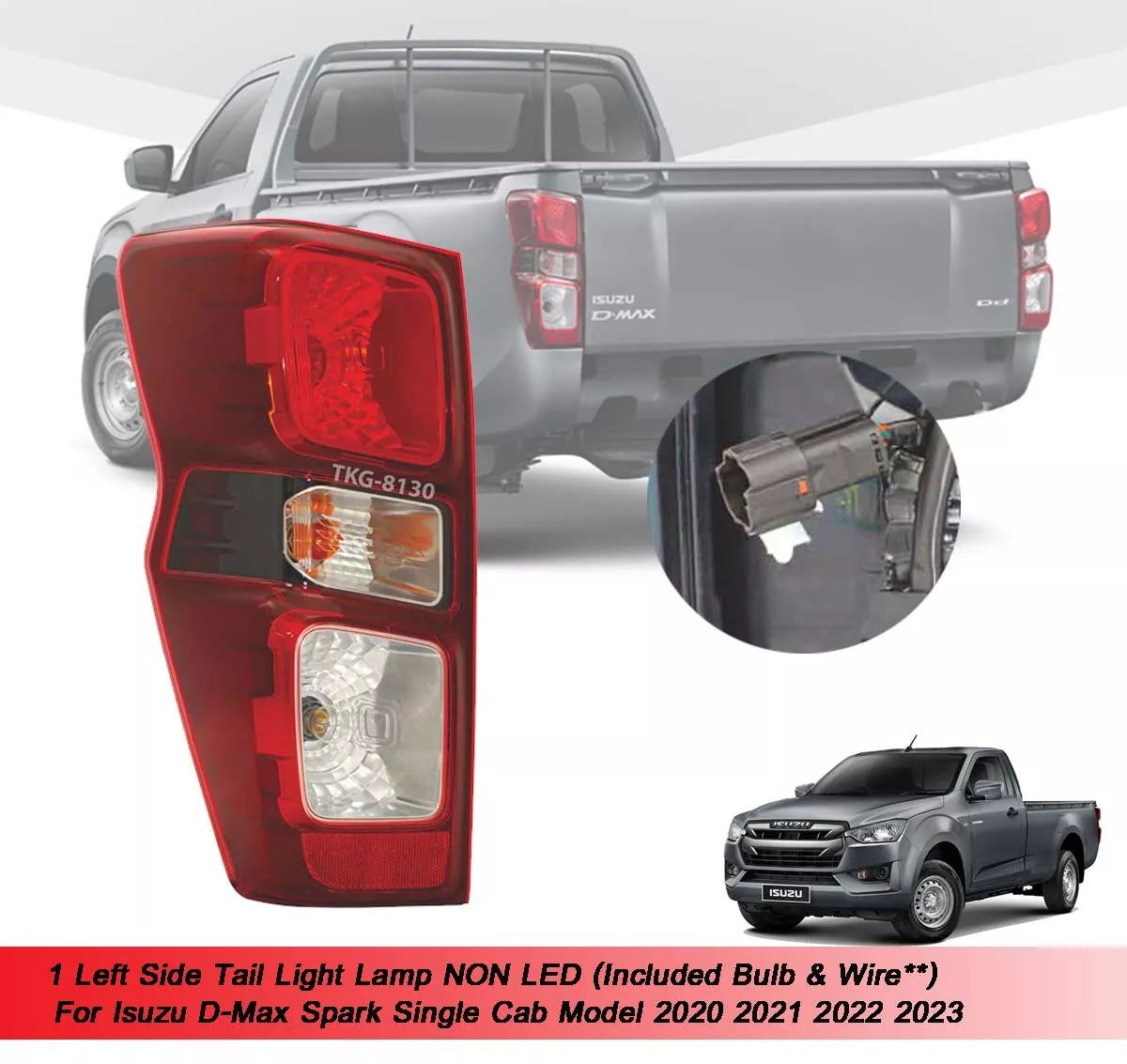 LH Tail Light Lamp w/ Bulb for Isuzu Dmax Single Cab (2020-2023)