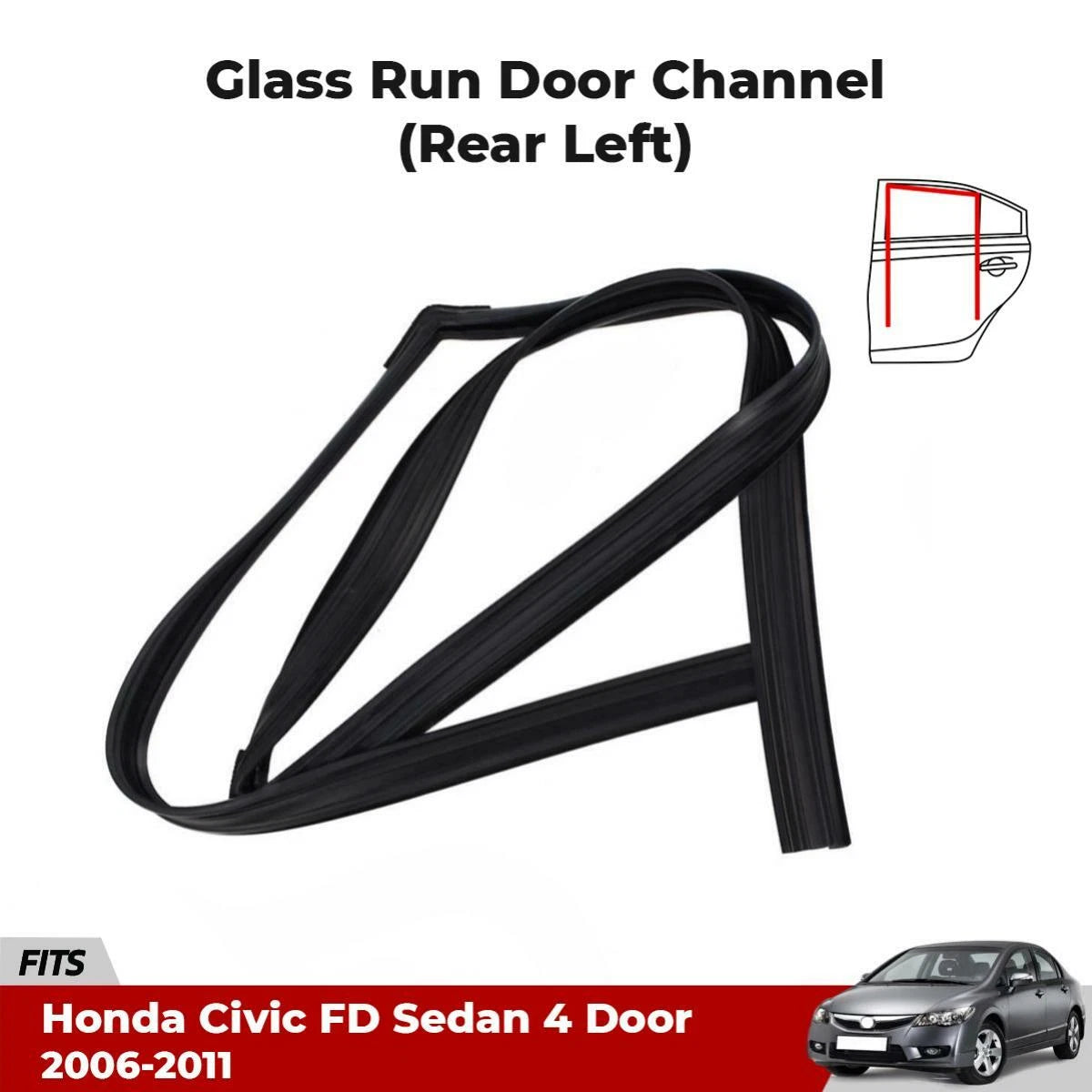 Left Rear Door Glass Run Channel Rubber Fits Honda Civic FA FD FG Sedan 2006-11