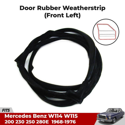 Door Rubber Seal Weatherstrip Front LH Fits Mercedes Benz W115 230 1968-76 D09