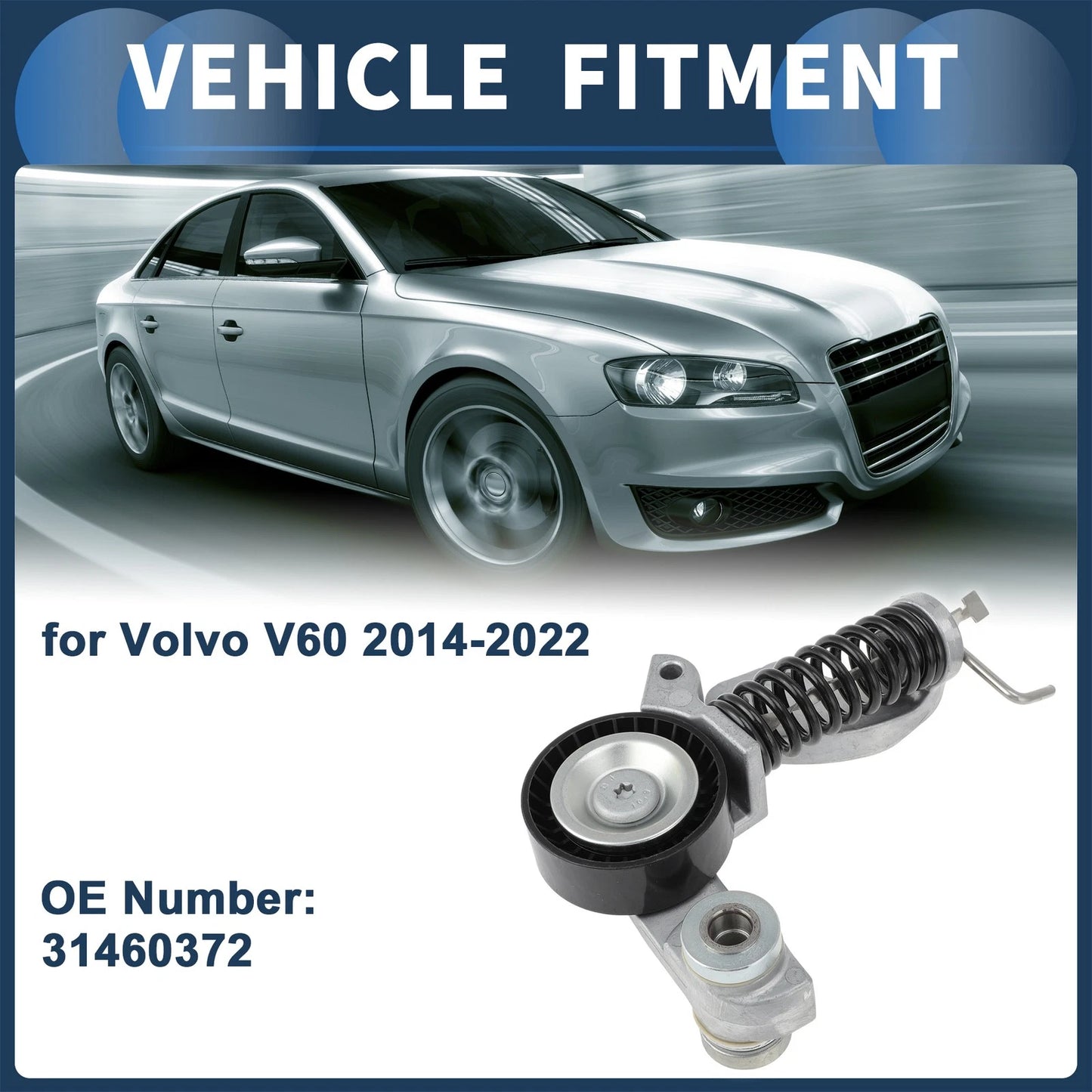 Belt Tensioner for Volvo V60 (2014-2022) Metal Plastic 1 x Pc