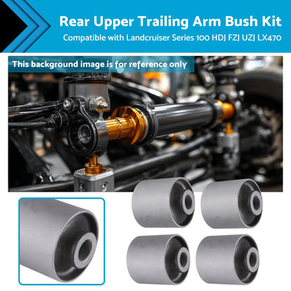 Rear Upper Trailing Arm Bush for Landcruiser 100 HDJ100 FZJ100 LX470 (1998-2007)