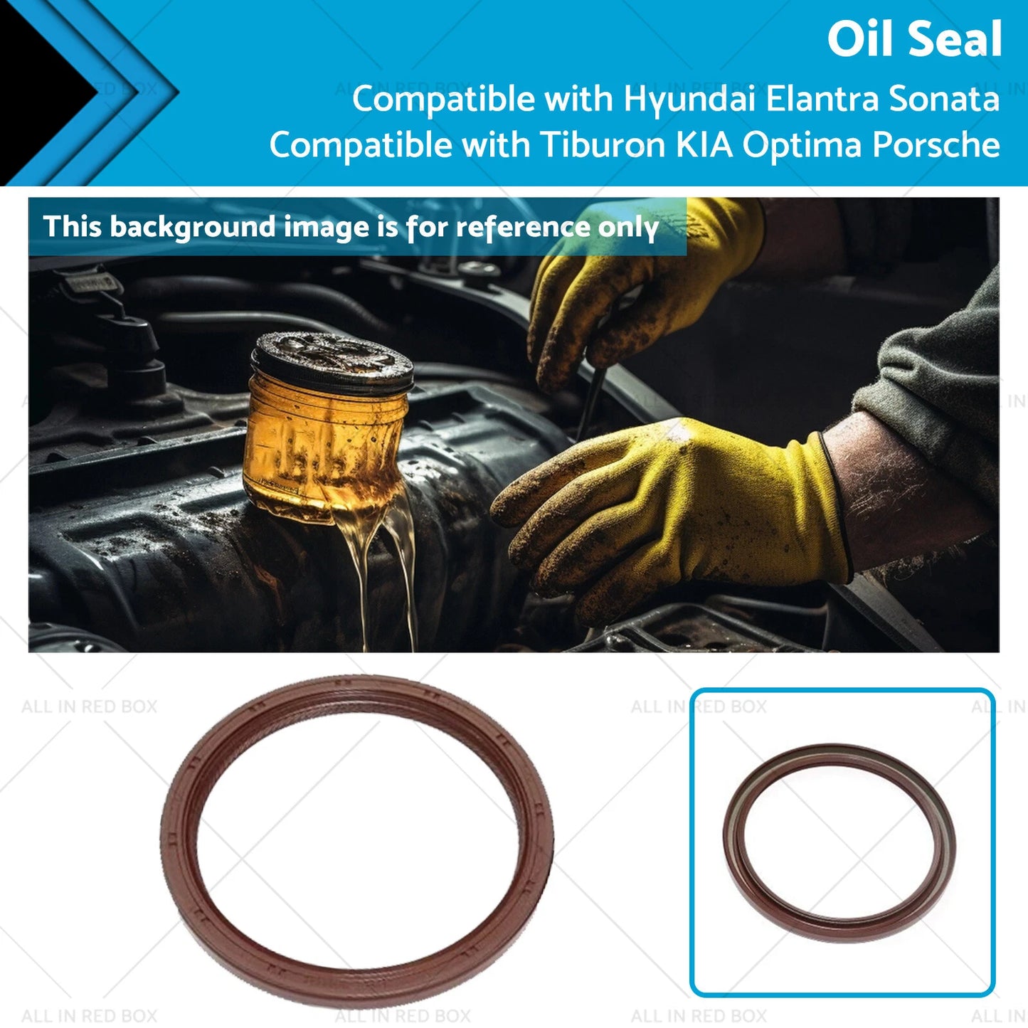 Oil Seal for Hyundai Elantra Sonata Tiburon KIA Optima Porsche (88-09)