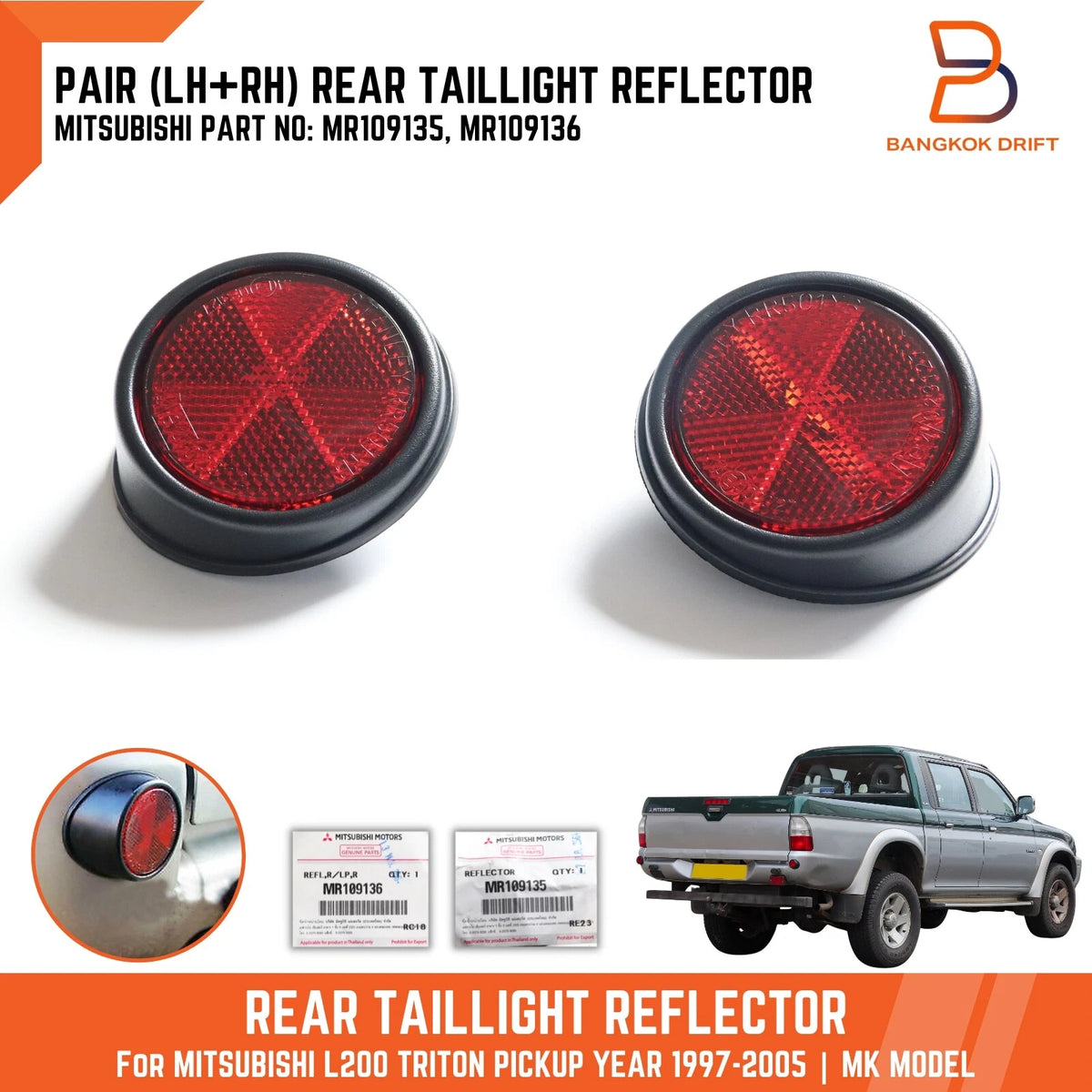 Rear Tub Reflector Pair LH RH for Mitsubishi Triton MK L200 Ute (1996-2006)
