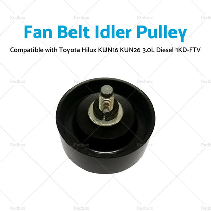 Idler Pulley for Toyota Hilux KUN16 KUN26 3.0L Diesel 1KD-FTV (2005-2015)