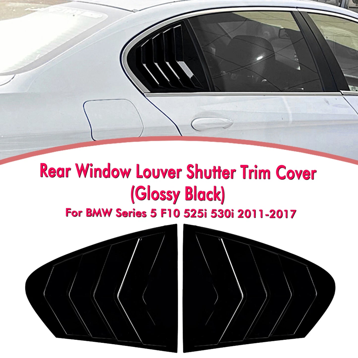 Rear Side Window Louver Covers for BMW 5 Series F10 525i (2011-2017)