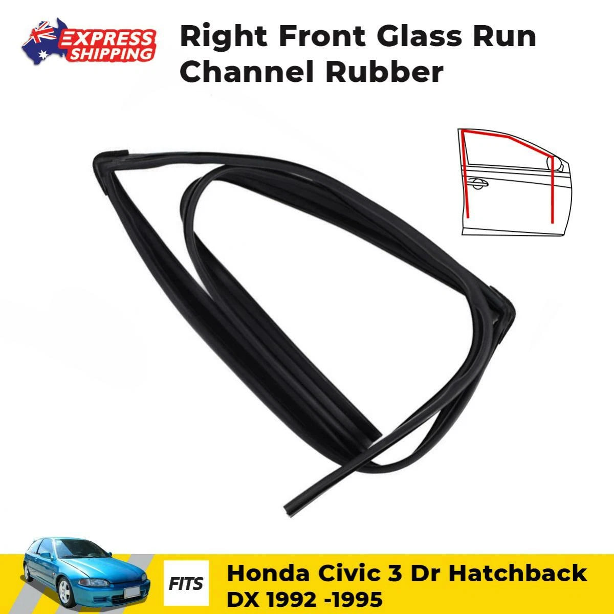 Right Door Glass Run Channel Rubber Fit Honda Civic 3 Dr Hatchback EG 1992 -1995