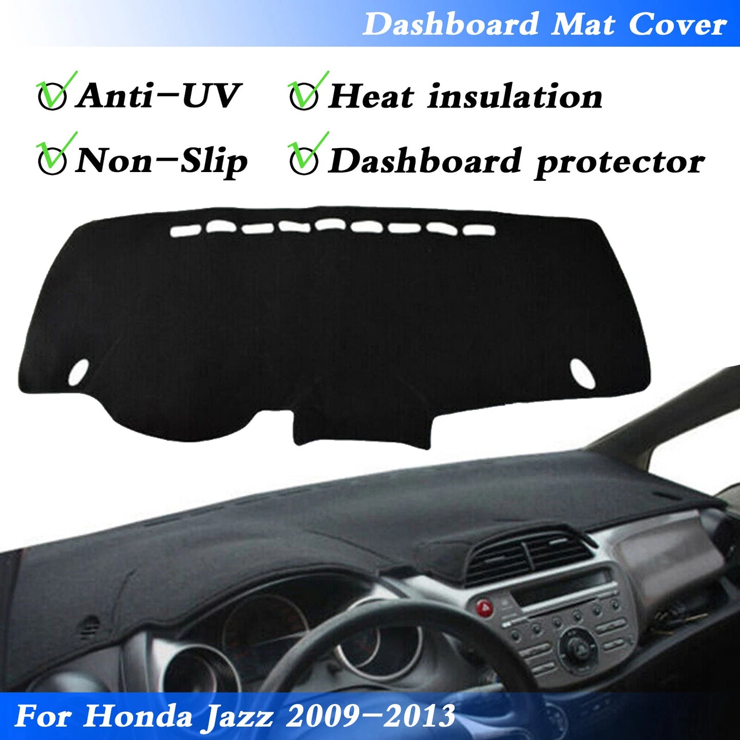 Dash Mat for Honda Fit Jazz (2009-2013) Black Dashboard Cover