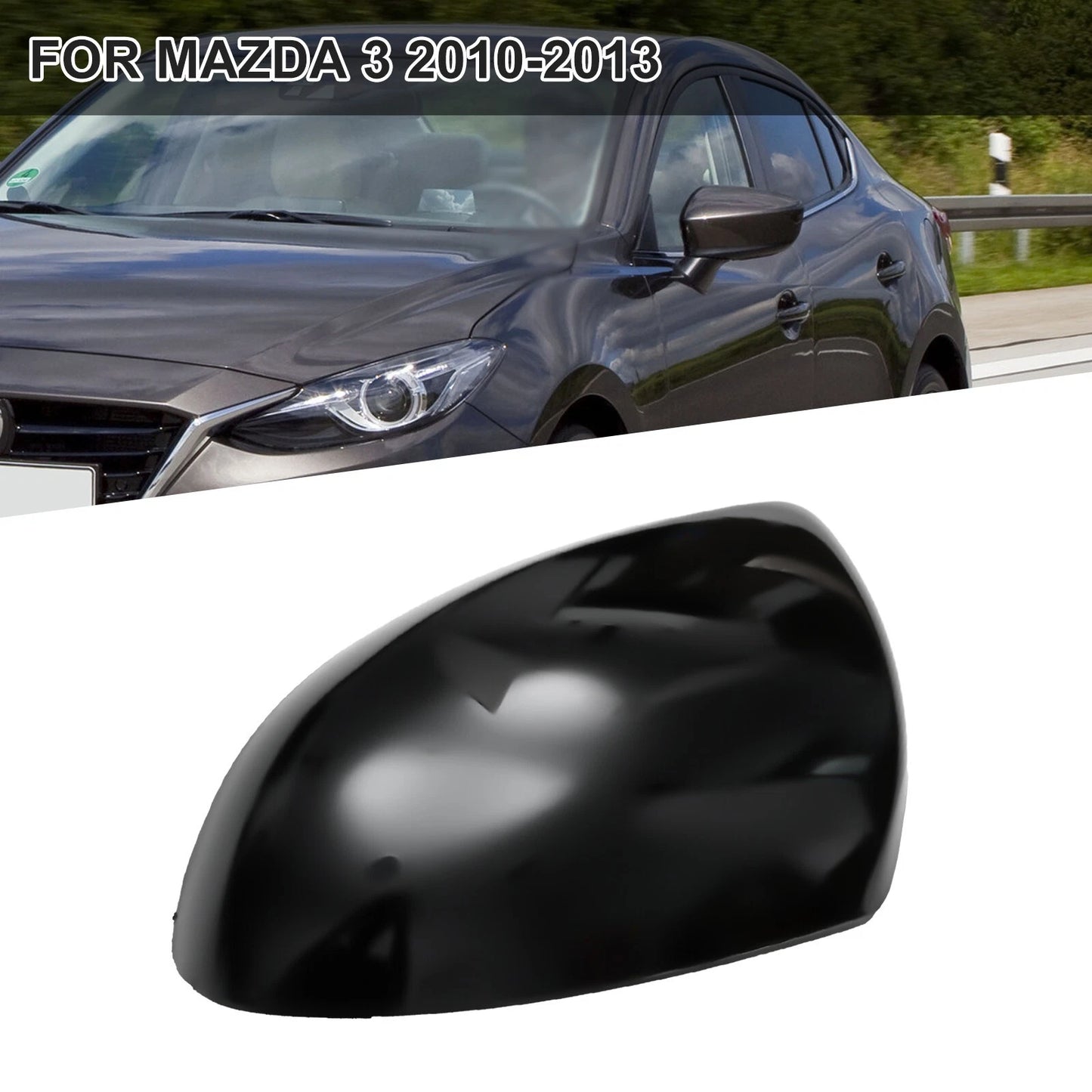 Left Side Mirror Housing Cover Cap ABS / Mazda 3 (2010–2013)