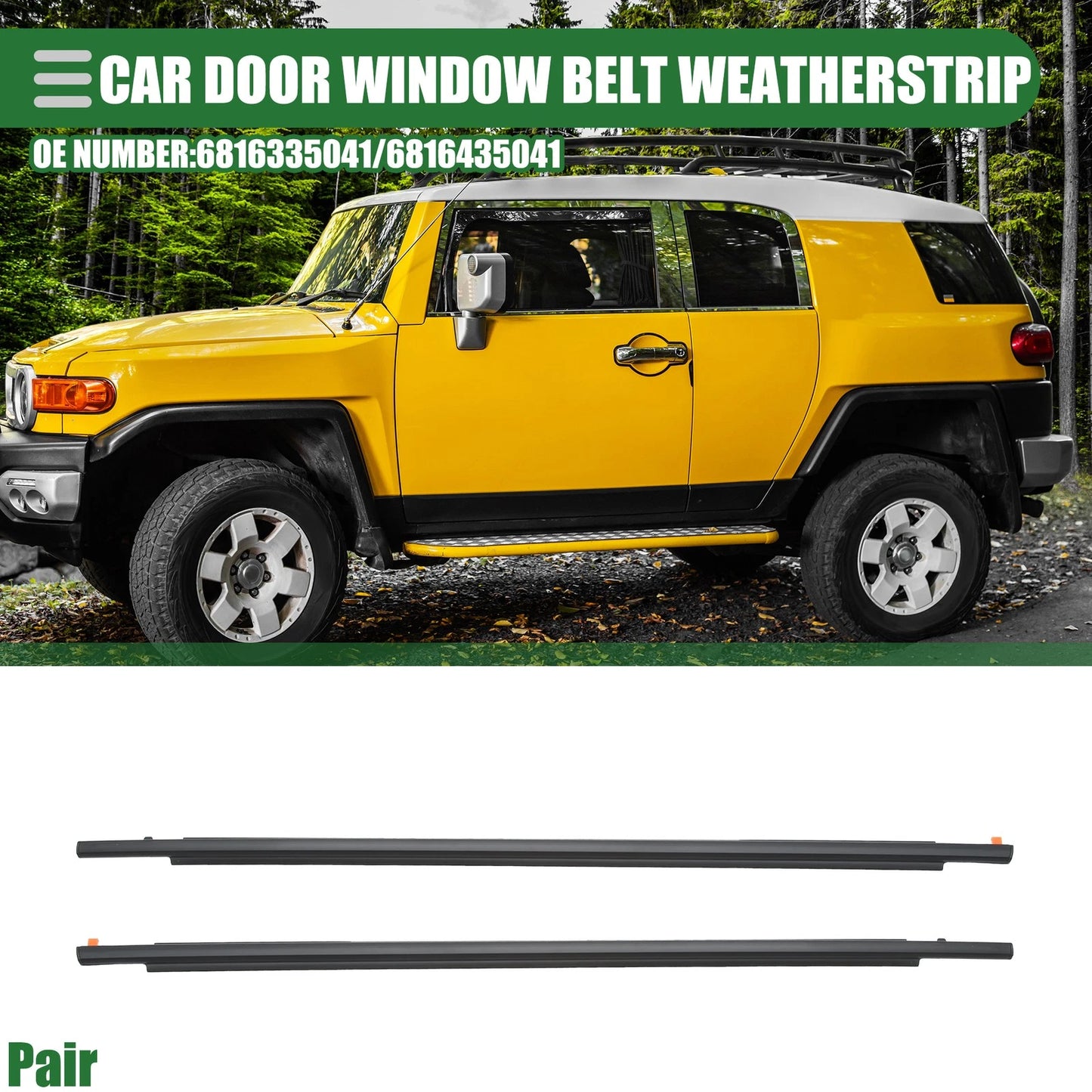 Front Left Right Door Window Belt Weatherstrip for Toyota FJ Cruiser (2007-2014)