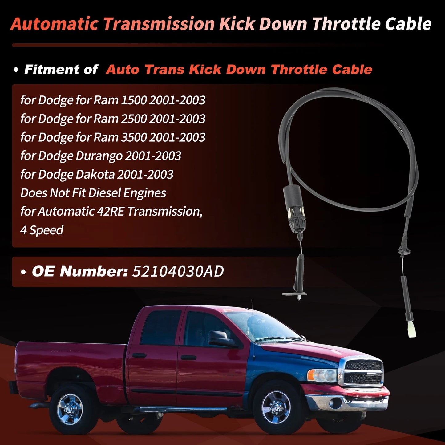 Throttle Valve Cable for Dodge Durango, Dakota, Ram 1500/2500/3500