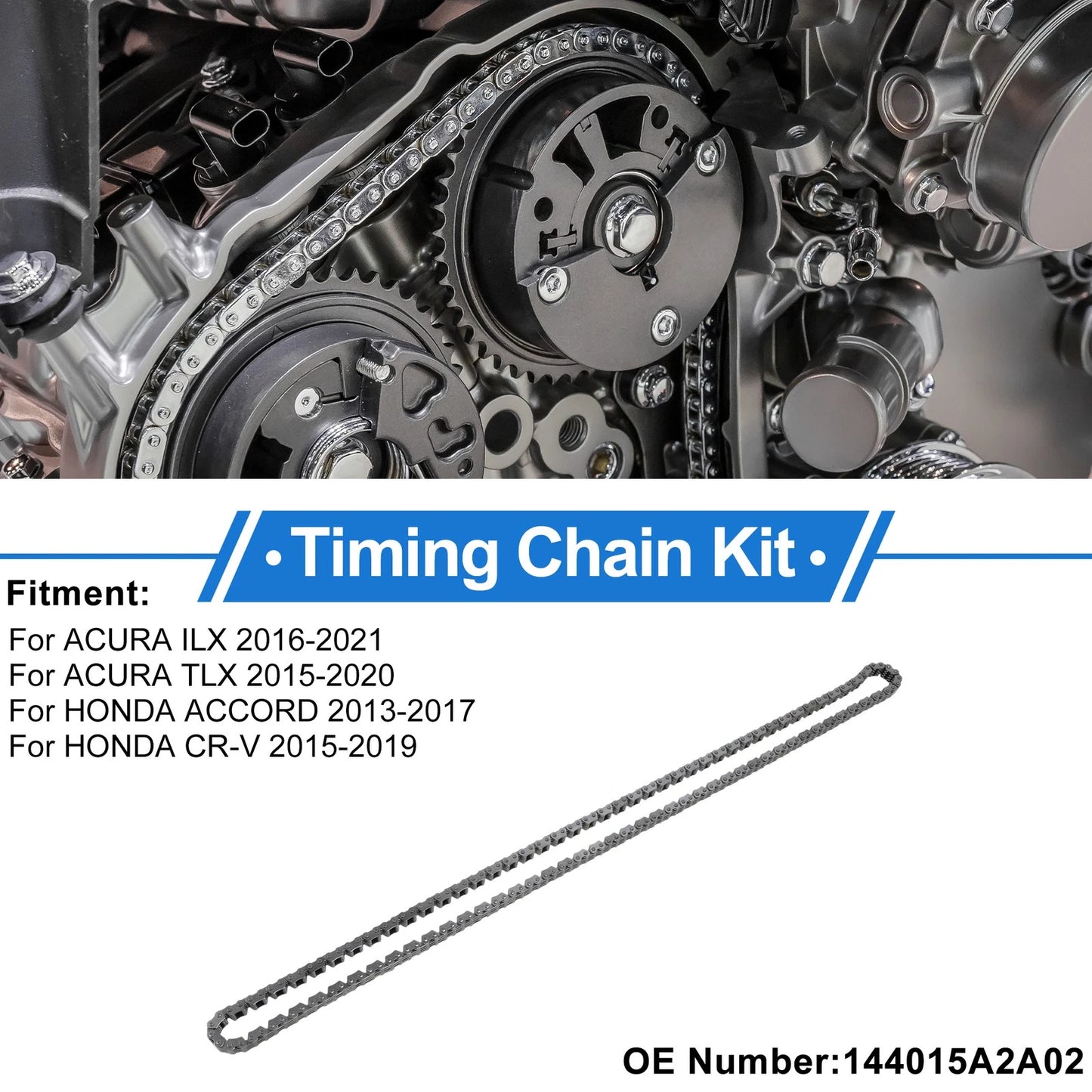 Timing Chain Kit for ACURA ILX (2016-2021)
