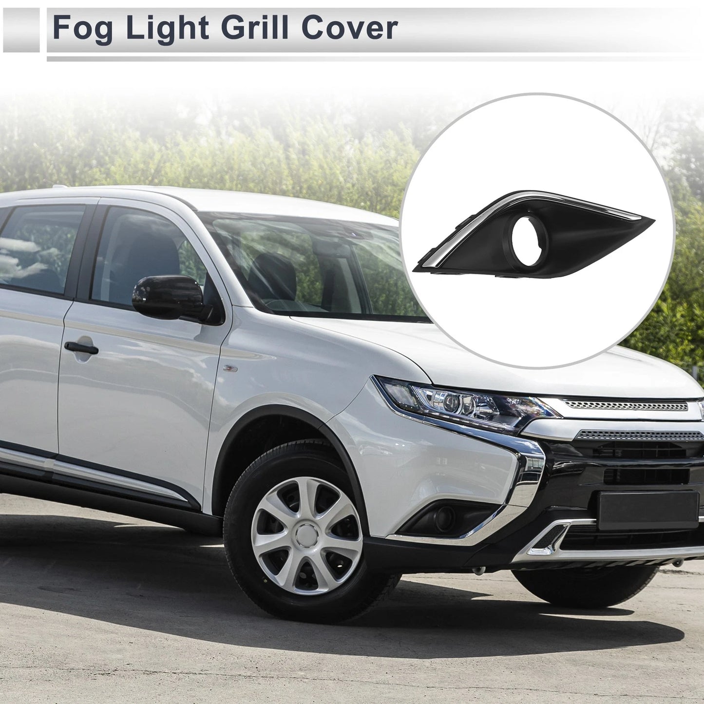 Front Right Fog Light Grill for Mitsubishi Outlander (2016-2019)