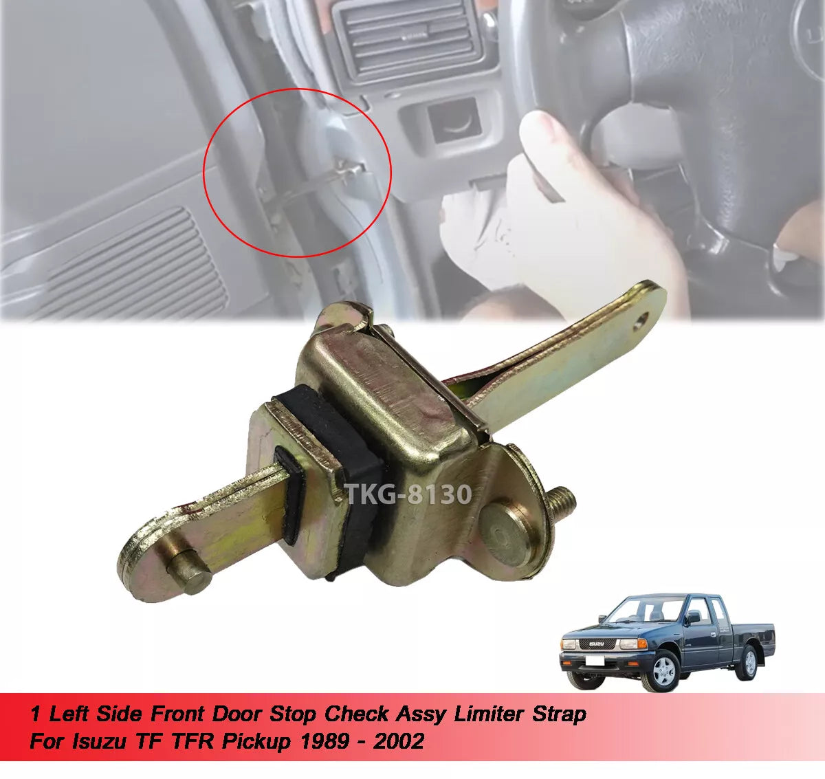 Left Front Door Stop Check Limiter Strap for Isuzu TFR (1989-2002)