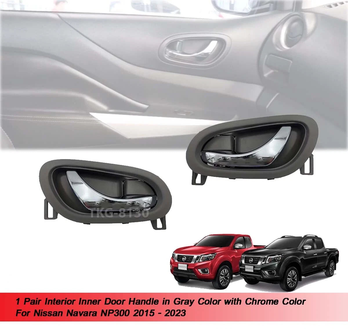 Inner Door Handle 1 Pair Gray Chrome for Nissan Navara NP300 (2015-2023)
