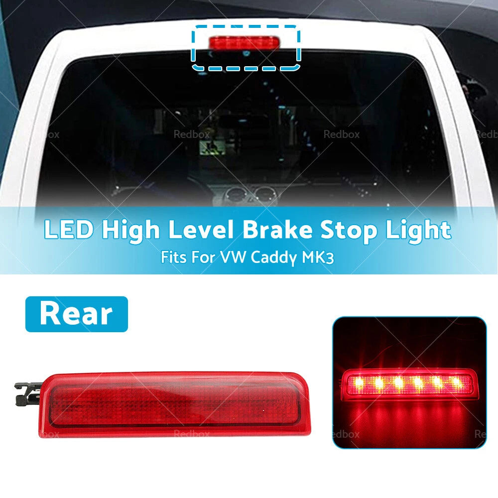 LED Rear High Level Brake Light for VW Caddy MK3 Estate Box (2004-2015)