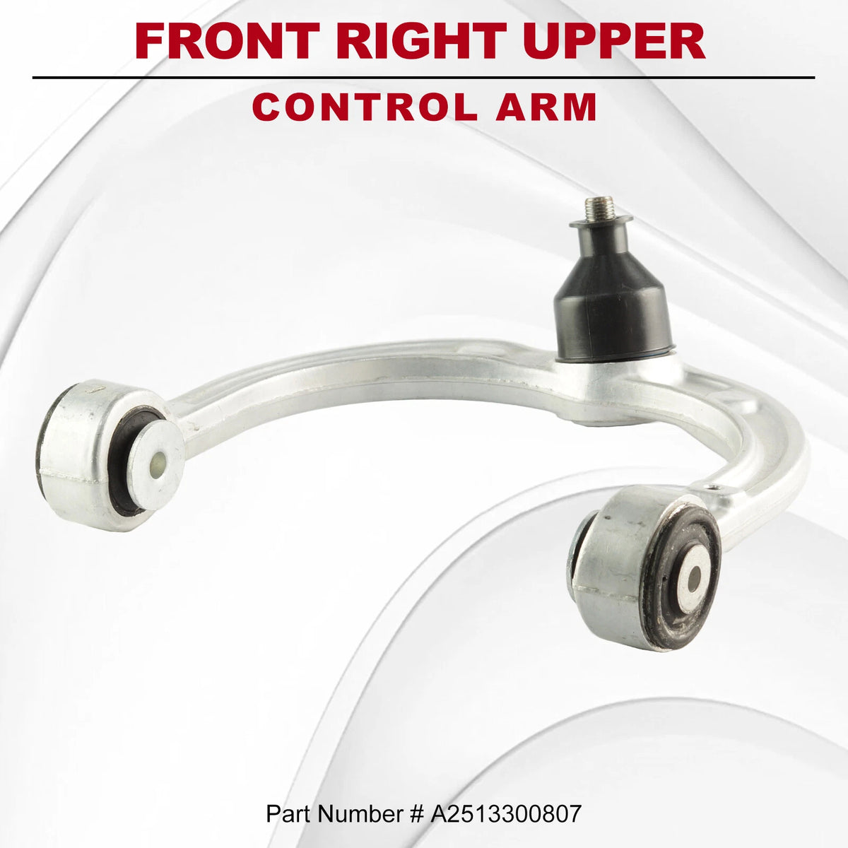 Front Right Upper Control Arm for Mercedes W164 W251 X164 ML350 ML500 R350 (2006-2011)