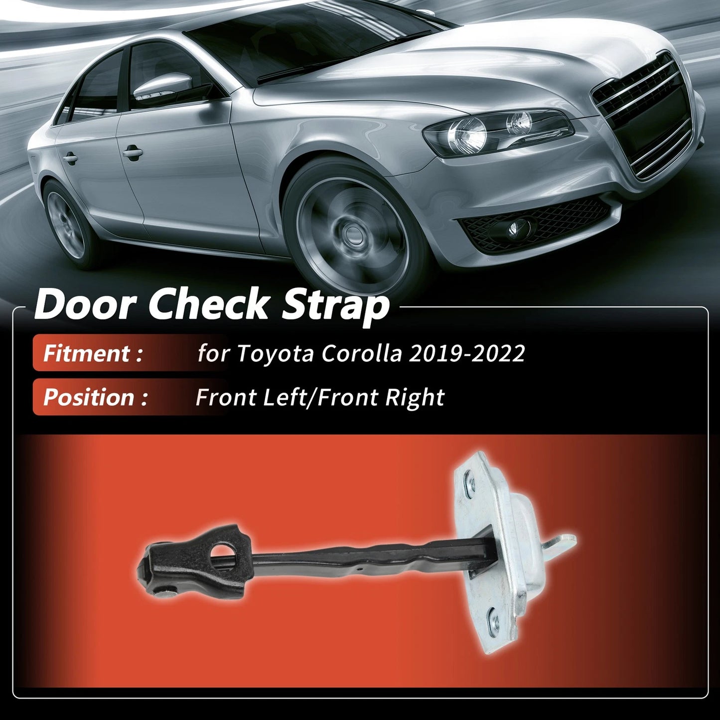 Front Left/Right Door Check Strap for Toyota Corolla (2019-2022)