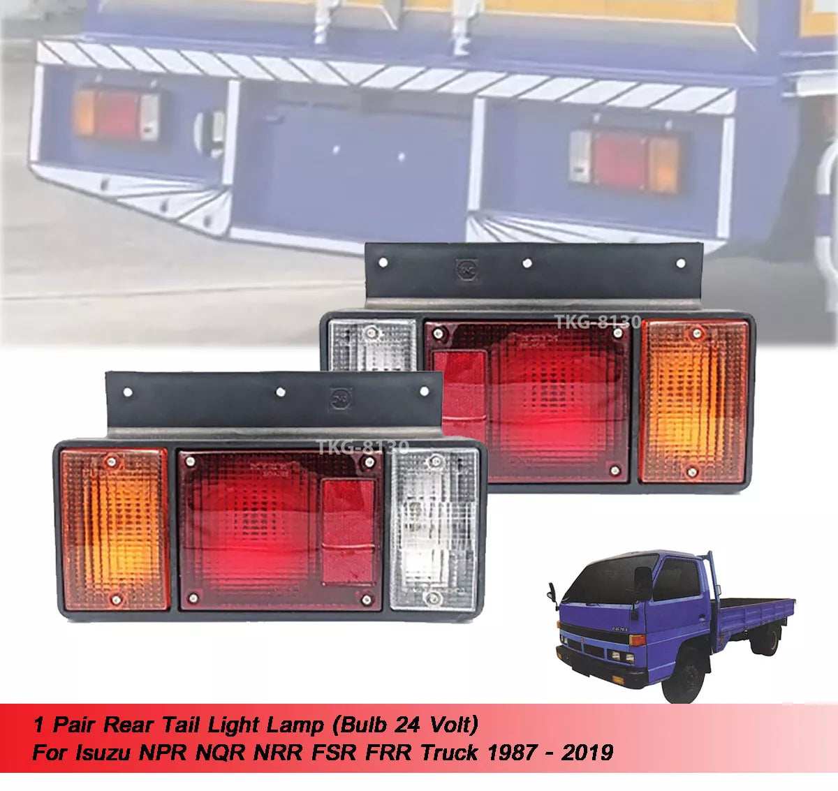 2 x Tail Light Lamps for Isuzu NPR NQR NRR FSR FRR Truck 24V (1987-2019)