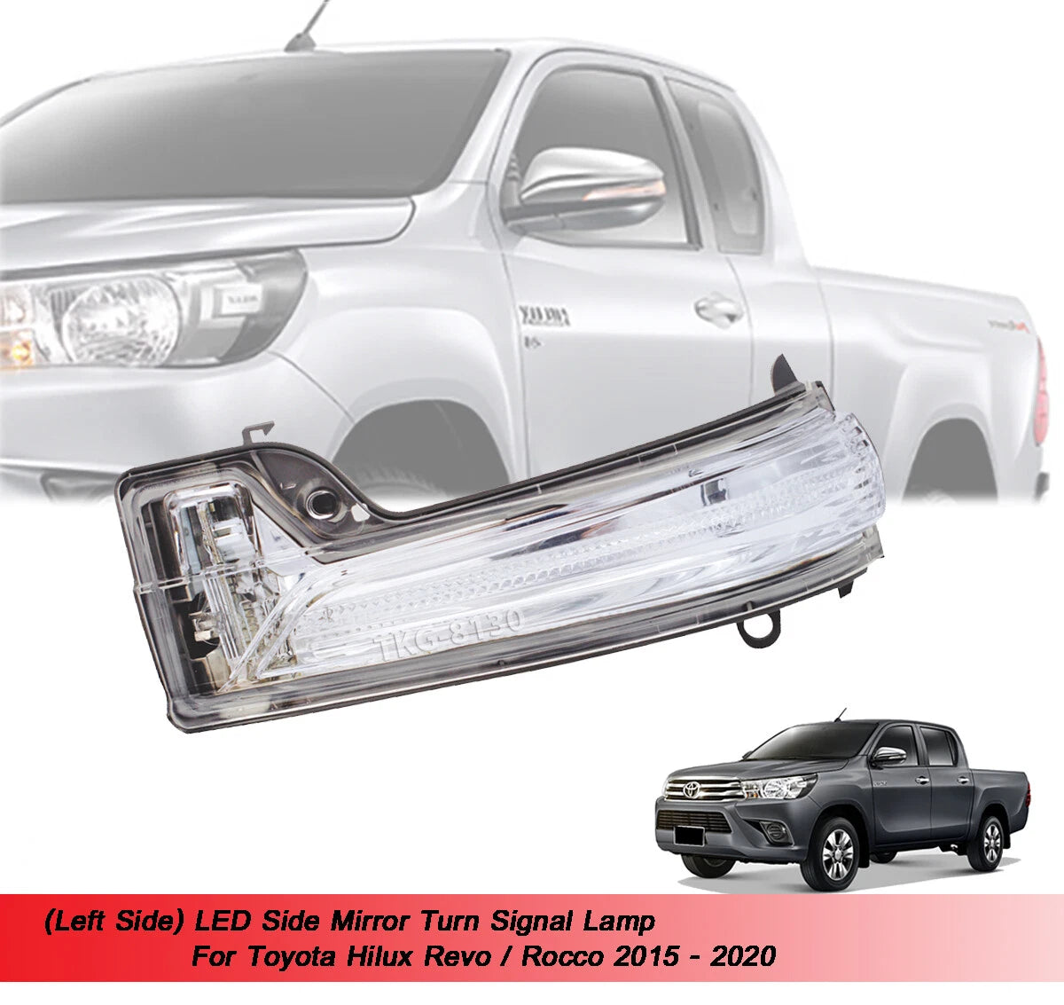 LH LED Side Mirror Turn Signal Lamp for Toyota Hilux 1kd(2015-2019)