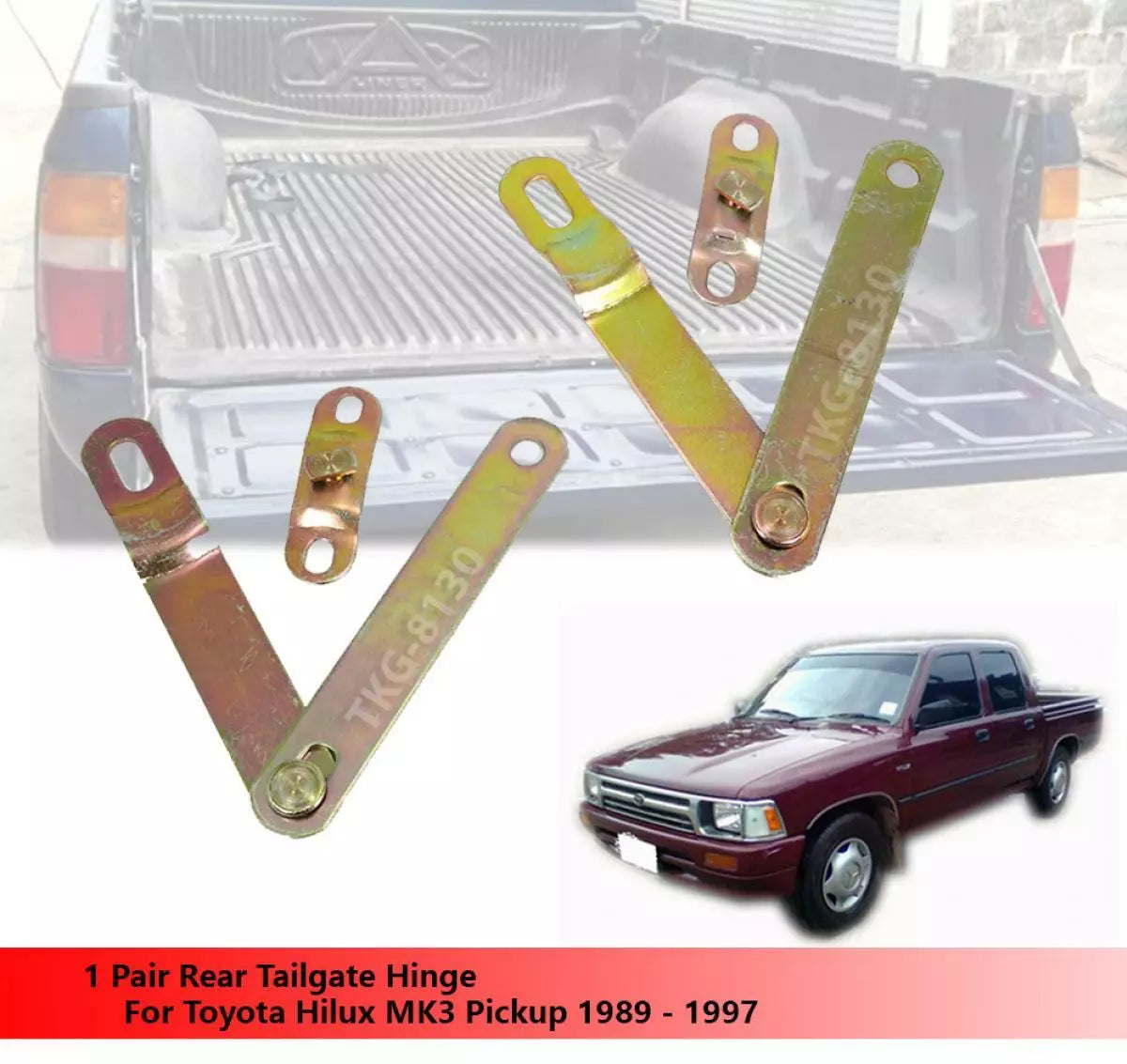 Tailgate Hinge for Toyota Hilux MK3 (1989-1997)